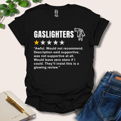 Gaslighters Review T-Shirt