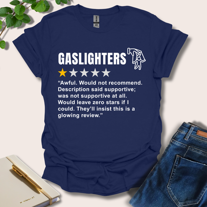 Gaslighters Review T-Shirt
