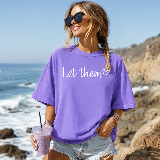 Let Them T-shirt