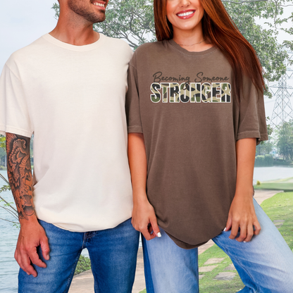 Becoming Someone Stronger Camo T-shirt