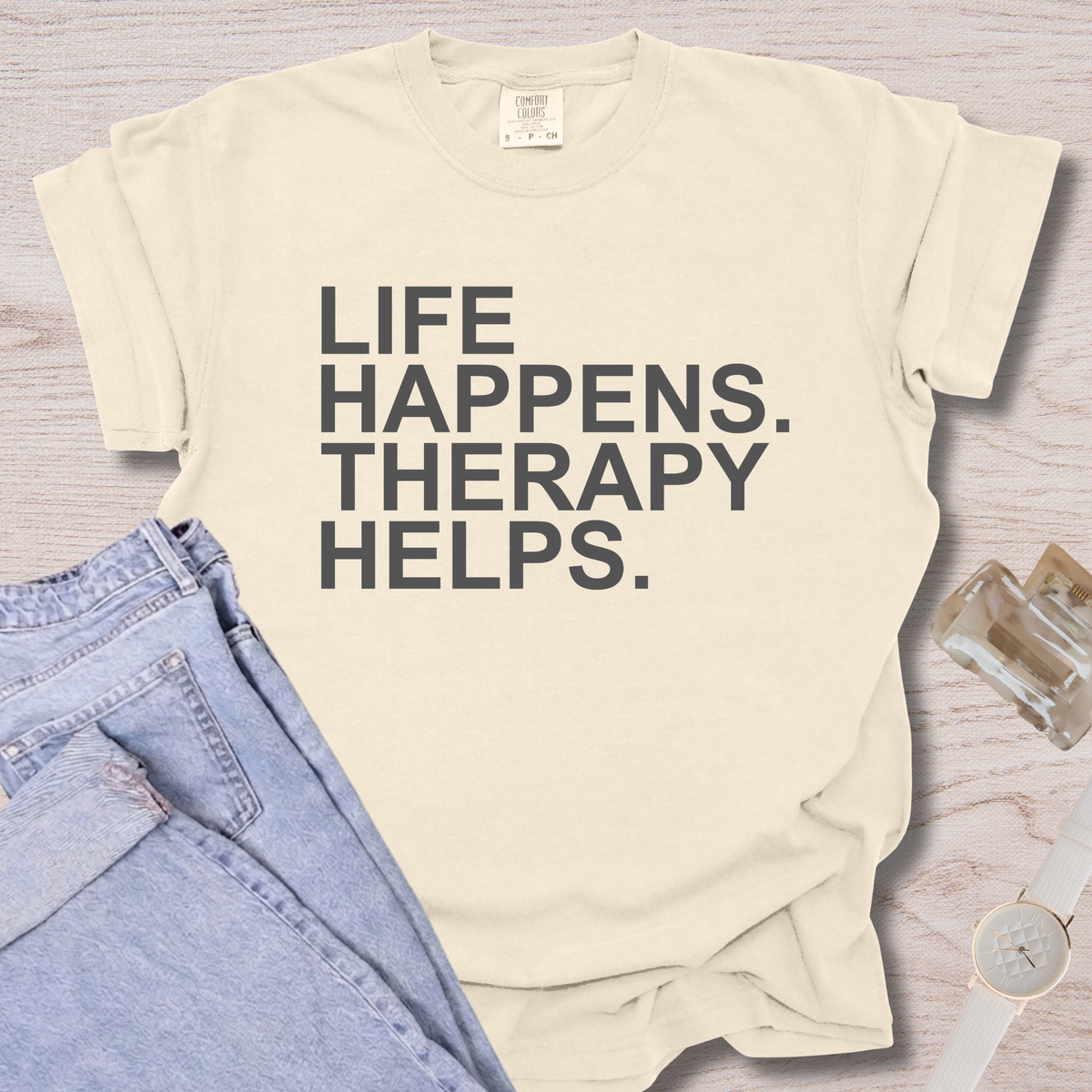 Life Happens Therapy Helps T-shirt