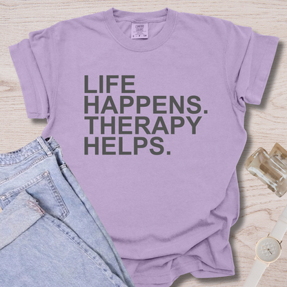 Life Happens Therapy Helps T-shirt