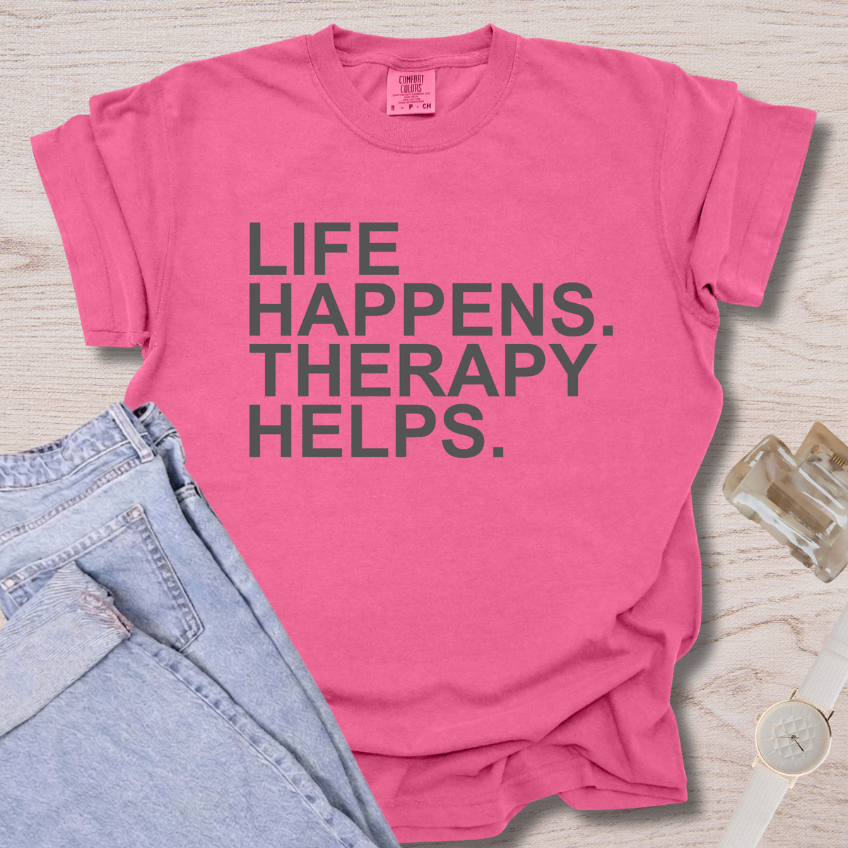 Life Happens Therapy Helps T-shirt
