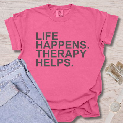 Life Happens Therapy Helps T-shirt