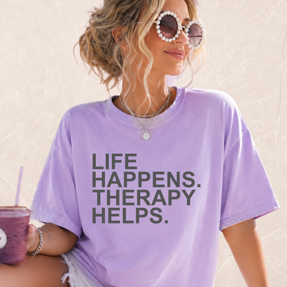 Life Happens Therapy Helps T-shirt