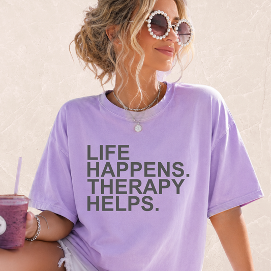 Life Happens Therapy Helps T-shirt