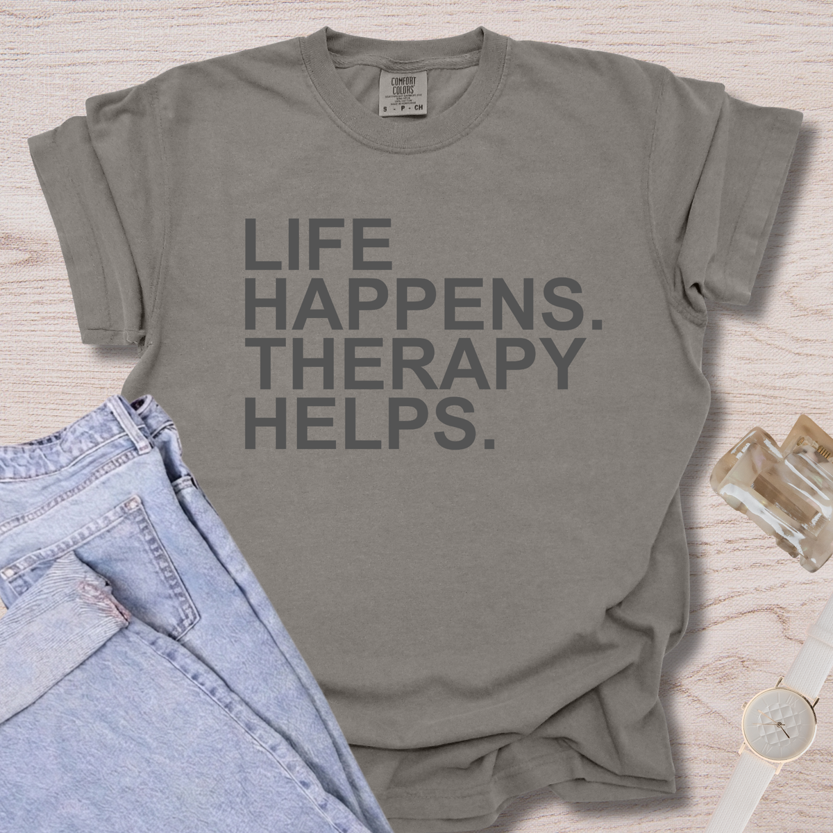 Life Happens Therapy Helps T-shirt