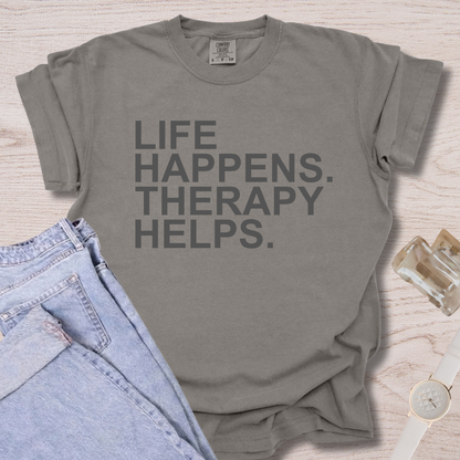 Life Happens Therapy Helps T-shirt