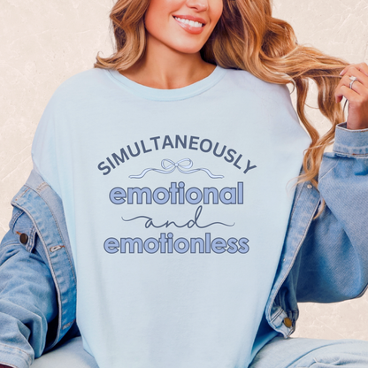 Simultaneously Emotional And Emotionless T-shirt