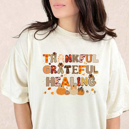 Thankful Grateful Healing T-shirt