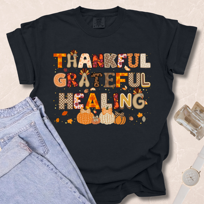 Thankful Grateful Healing T-shirt