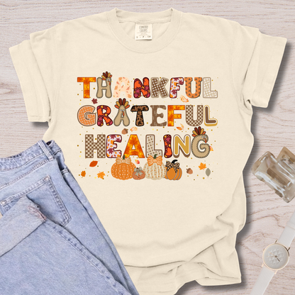 Thankful Grateful Healing T-shirt
