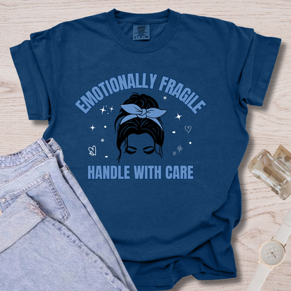 Emotionally Fragile T-shirt