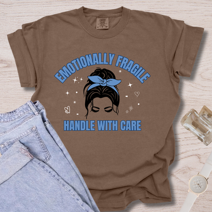 Emotionally Fragile T-shirt