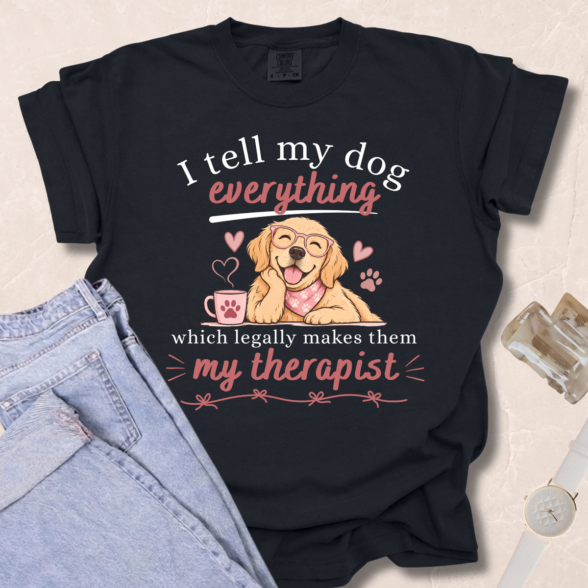 I Tell My Dog Everything T-shirt