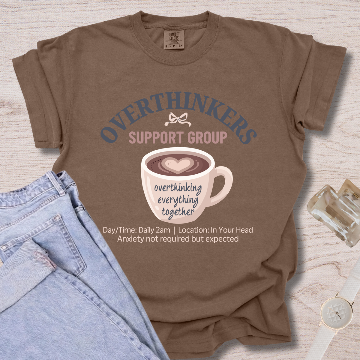 Overthinkers Support Group T-shirt