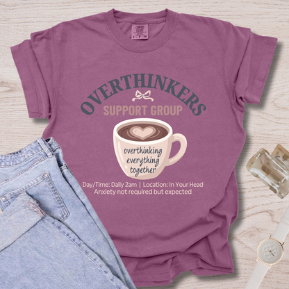 Overthinkers Support Group T-shirt