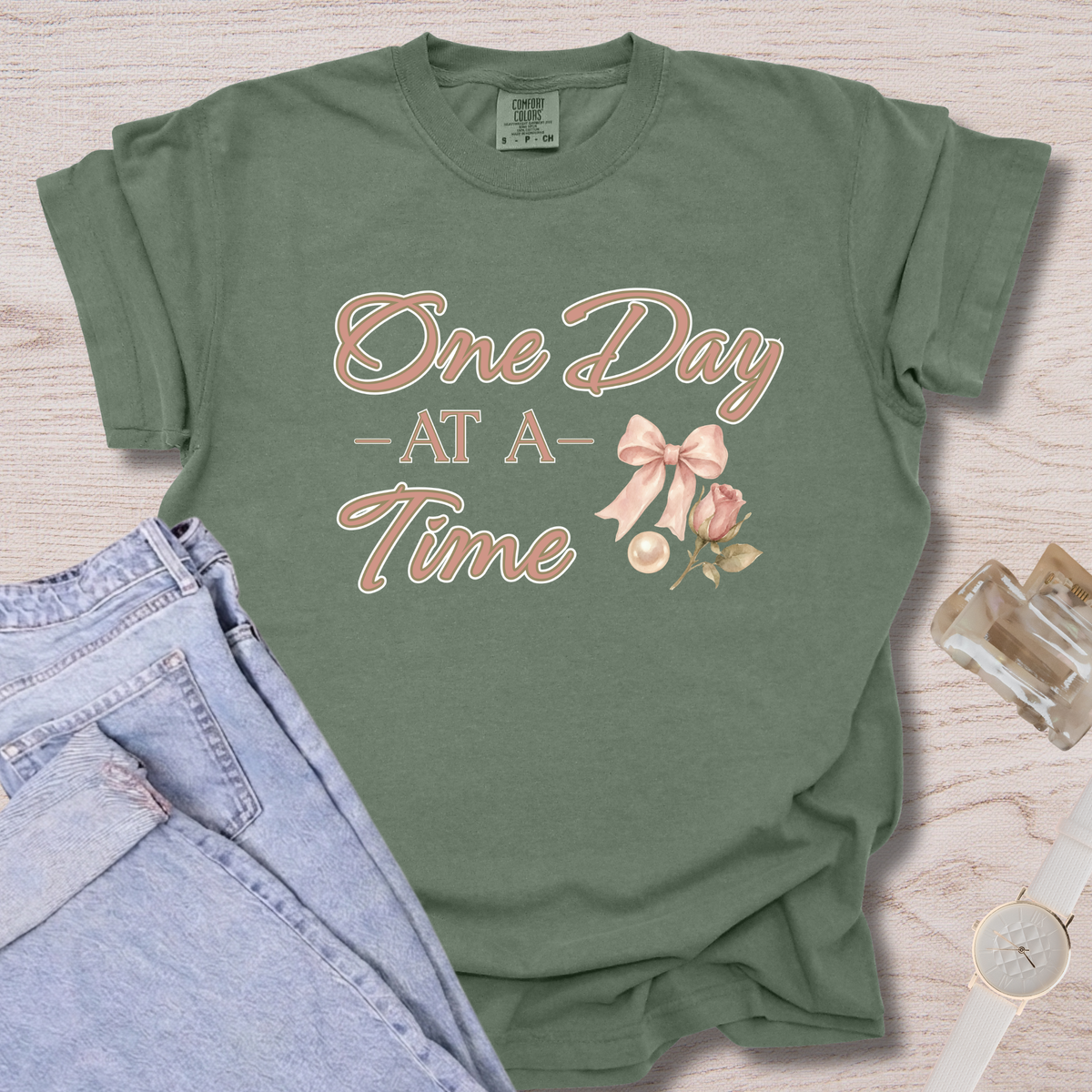 One Day At A Time T-shirt