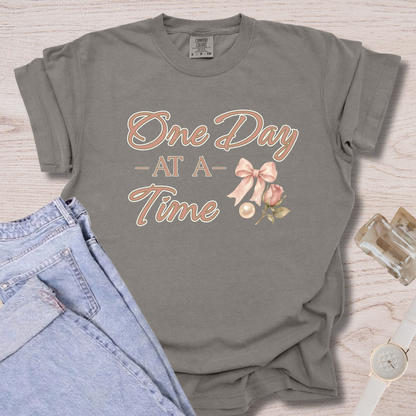 One Day At A Time T-shirt