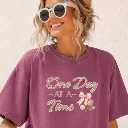One Day At A Time T-shirt