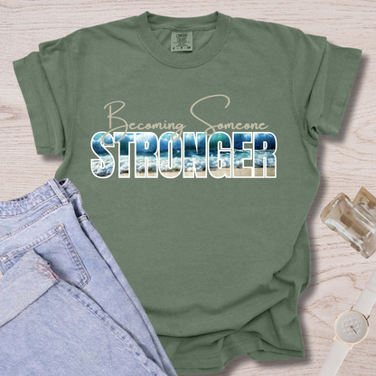 Becoming Someone Stronger Wave T-shirt