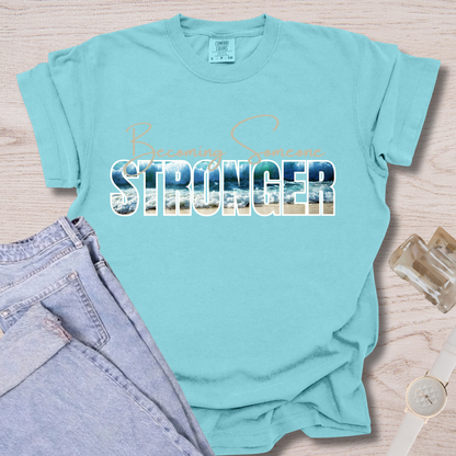 Becoming Someone Stronger Wave T-shirt