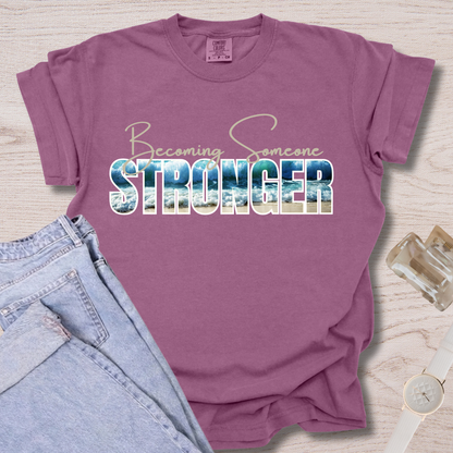 Becoming Someone Stronger Wave T-shirt