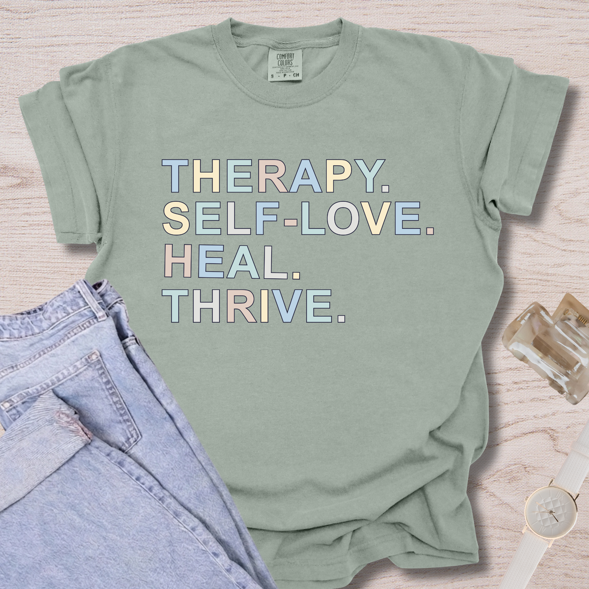 Therapy Self-Love Heal Thrive T-shirt