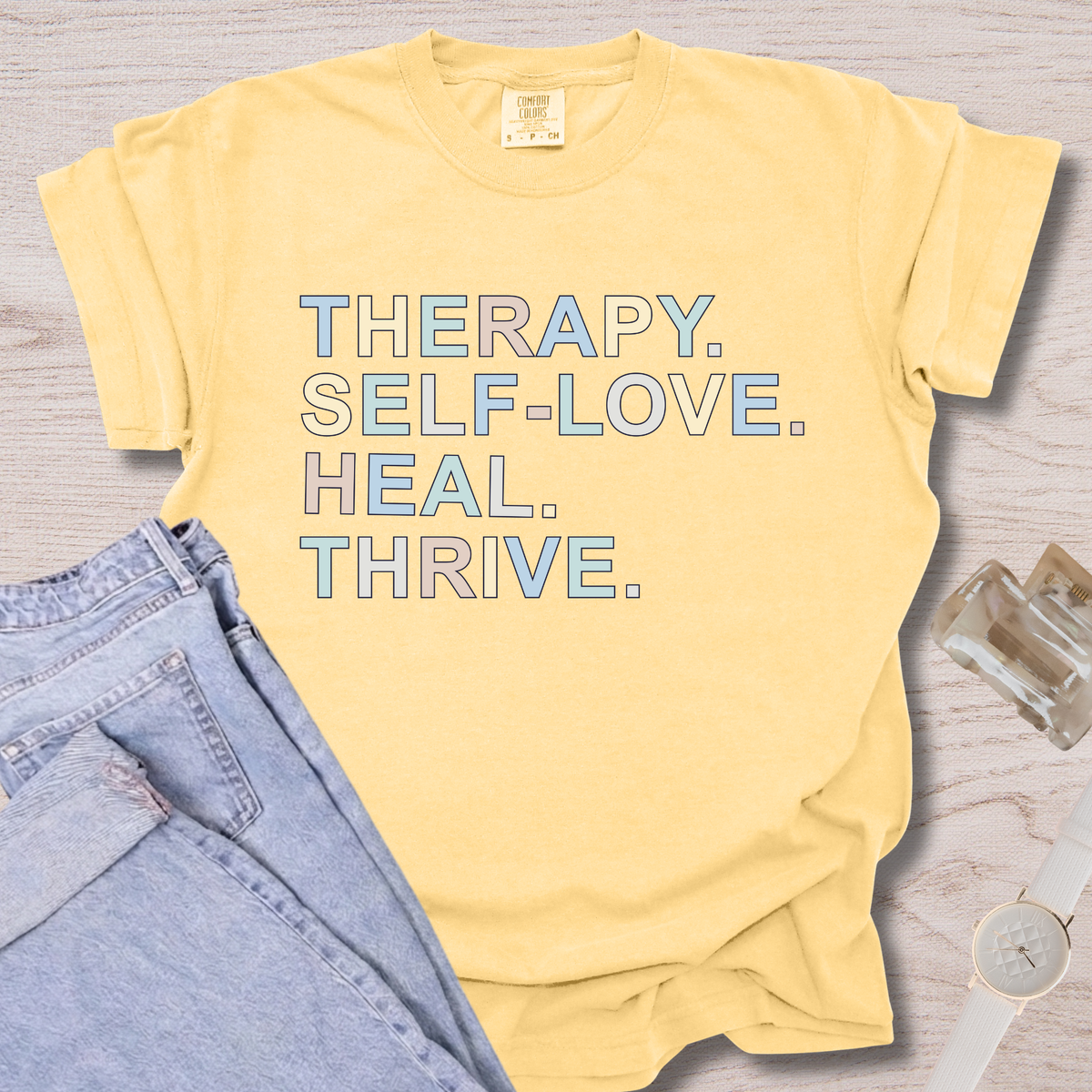 Therapy Self-Love Heal Thrive T-shirt