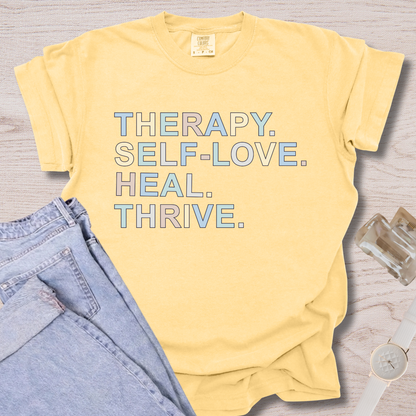Therapy Self-Love Heal Thrive T-shirt