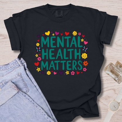 Mental Health Matters T-shirt