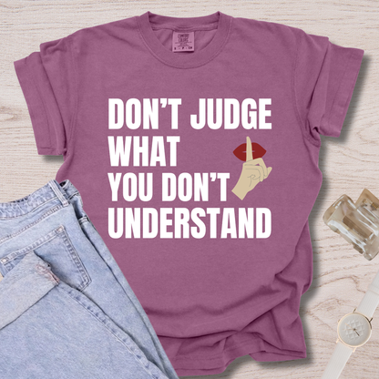 Don't Judge T-shirt