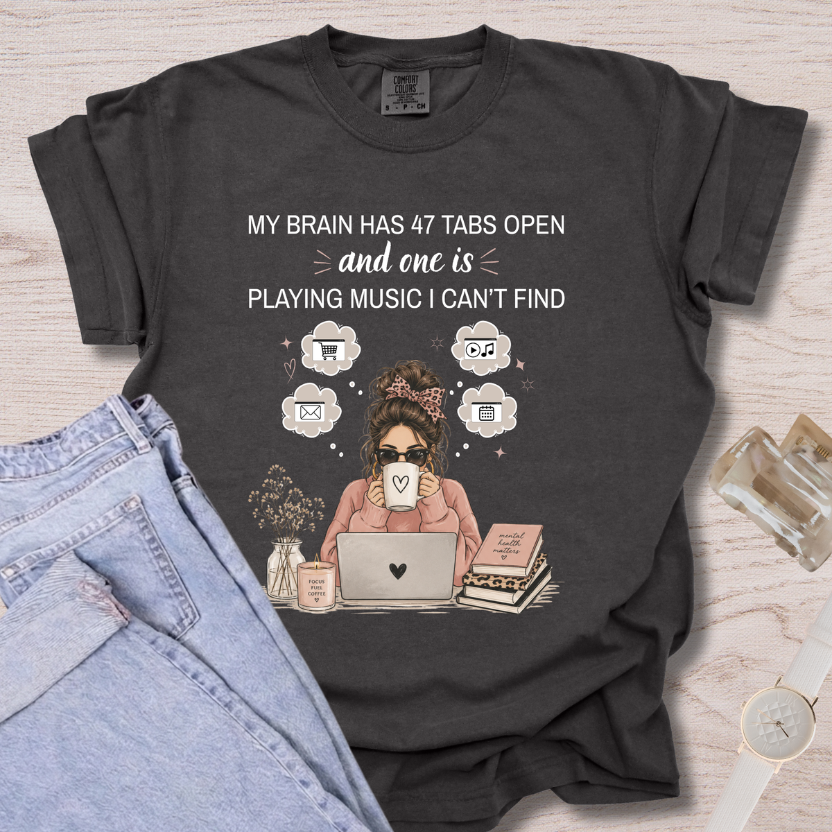 My Brain Has 47 Tabs Open T-shirt