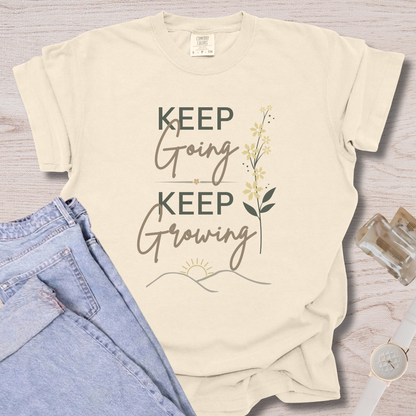 Keep Going Keep Growing T-shirt