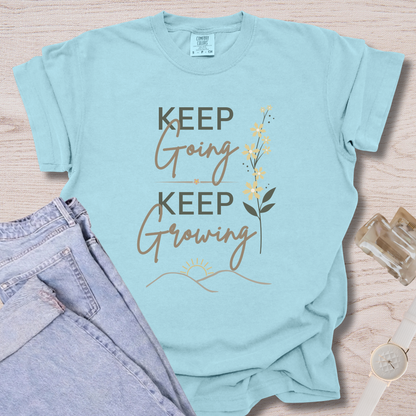 Keep Going Keep Growing T-shirt