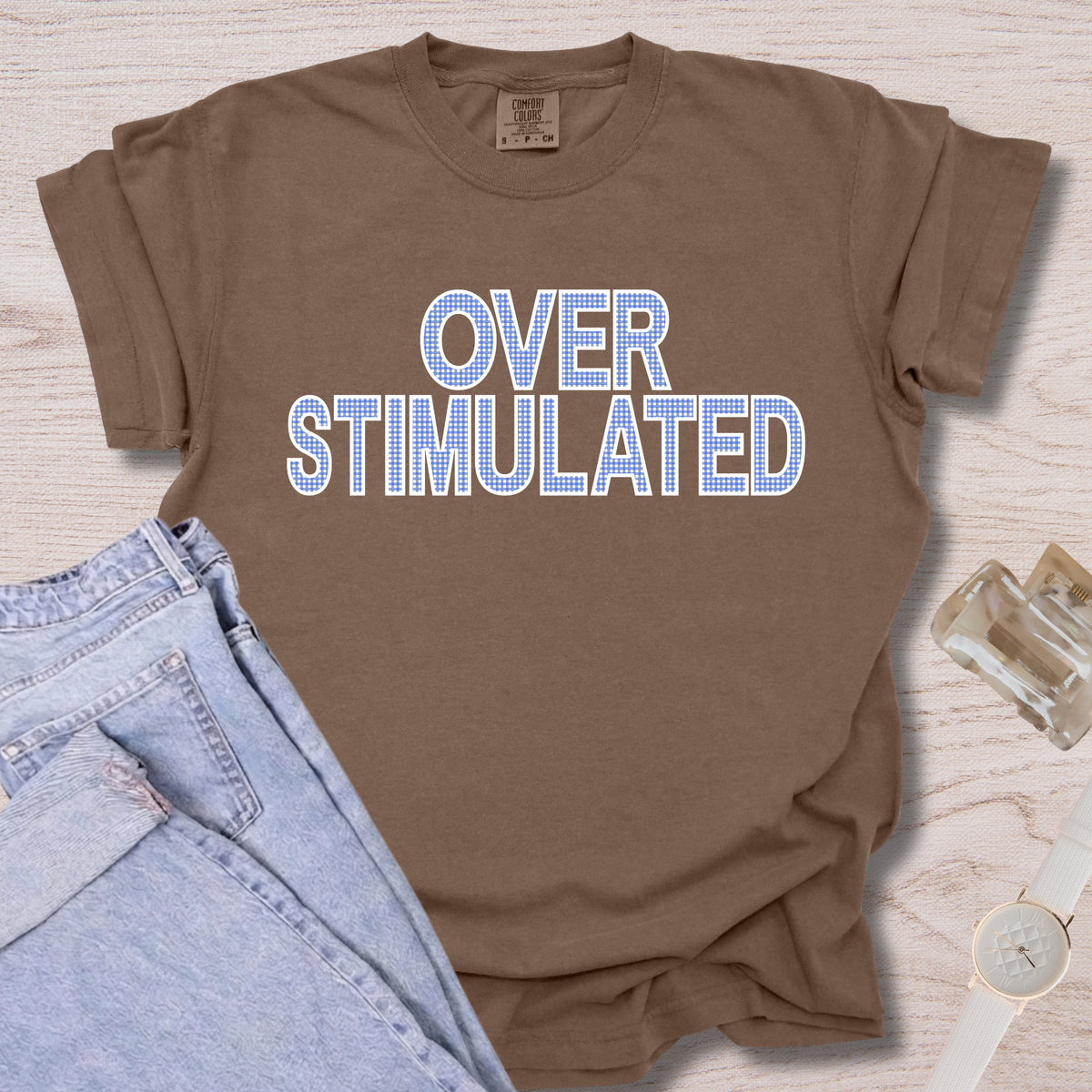 Overstimulated T-shirt