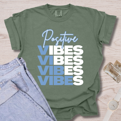 Positive Vibes T-shirt