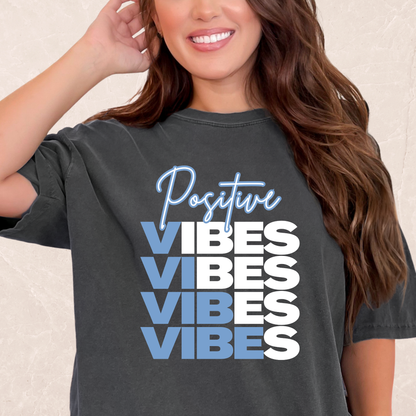 Positive Vibes T-shirt