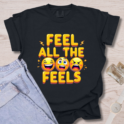 Feel All The Feels T-shirt