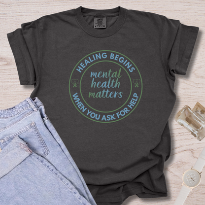 Healing Begins When You Ask For Help T-shirt