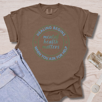 Healing Begins When You Ask For Help T-shirt