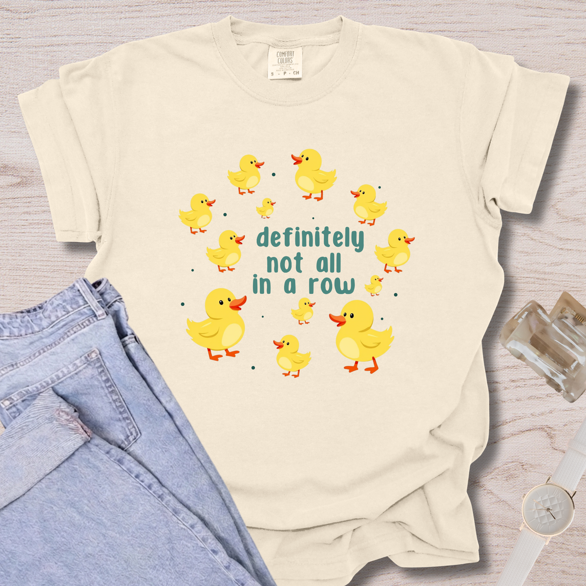 Definitely Not All In A Row T-shirt