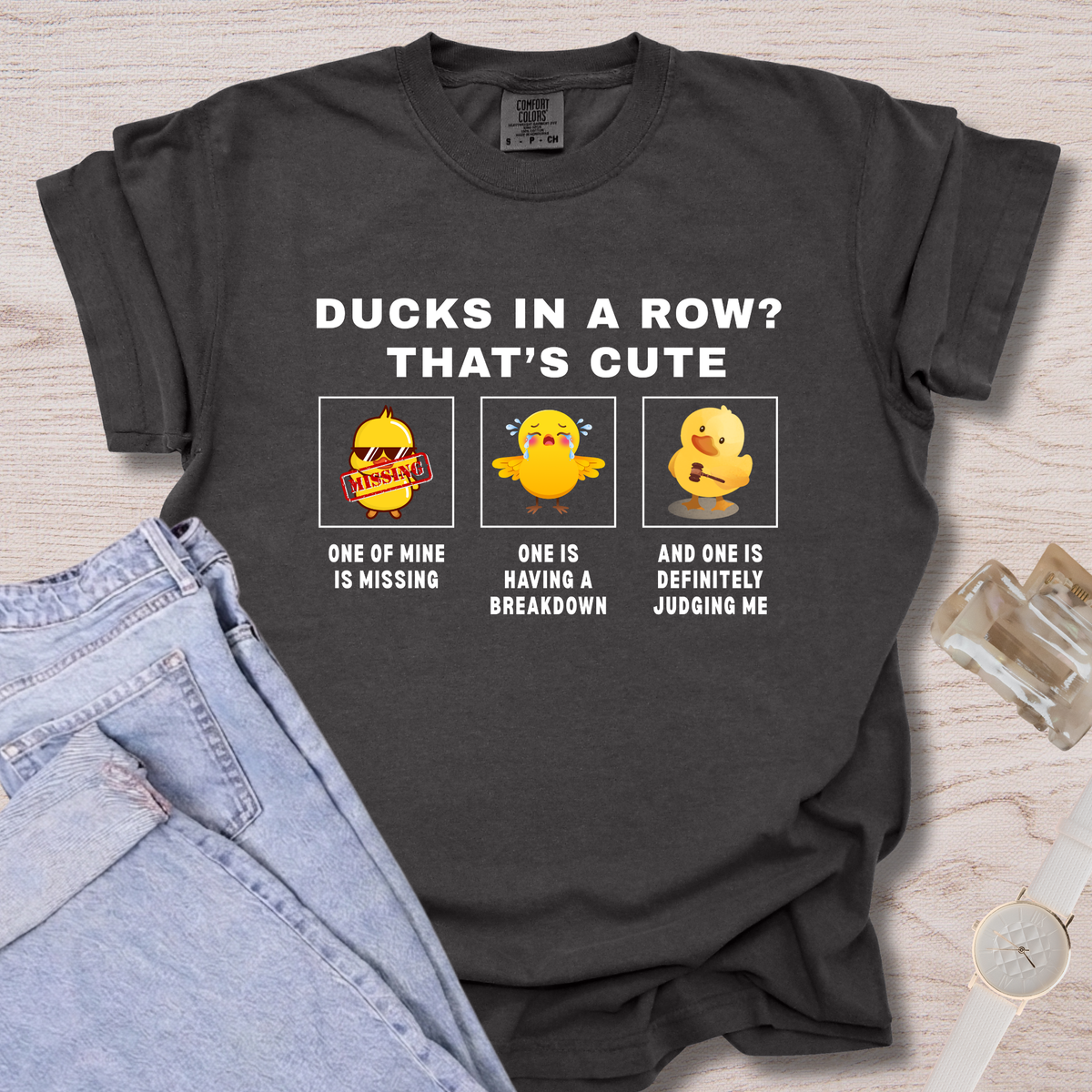 Ducks In A Row That's Cute T-shirt
