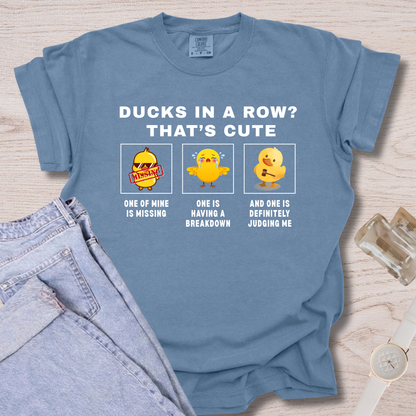 Ducks In A Row That's Cute T-shirt