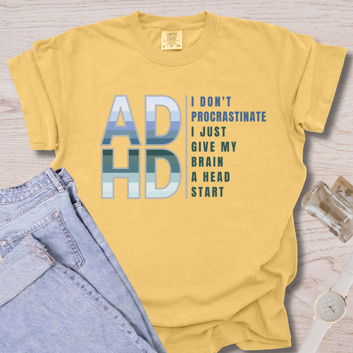 ADHD I Don't Procrastinate T-shirt
