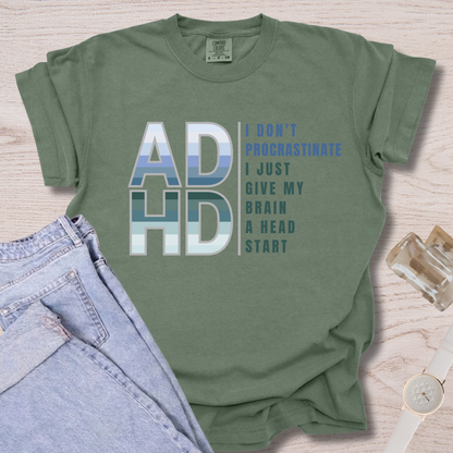 ADHD I Don't Procrastinate T-shirt