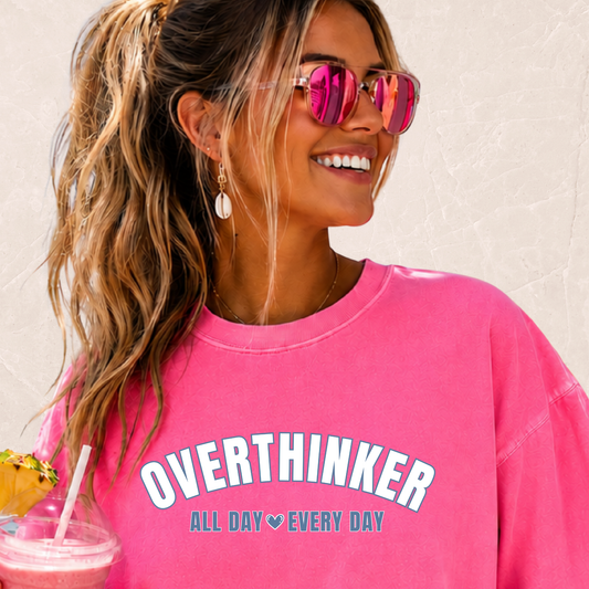 Overthinker All Day Every Day T-shirt