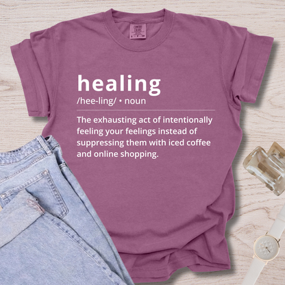 Healing Definition T-shirt