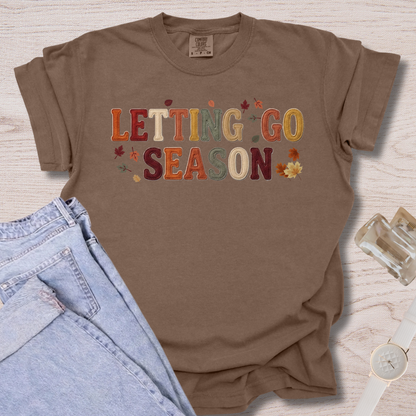 Letting Go Season T-shirt