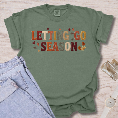 Letting Go Season T-shirt